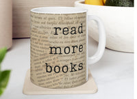 Read More Books Torn Book Pages Ceramic 11 oz. mug
