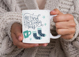 All I need is tea and warm socks custom printed ceramic mug.