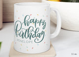 Happy Birthday Custom Mug