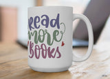 Read More Books Mug