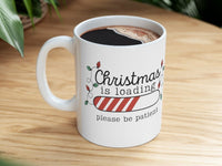 Christmas is Loading Christmas mug