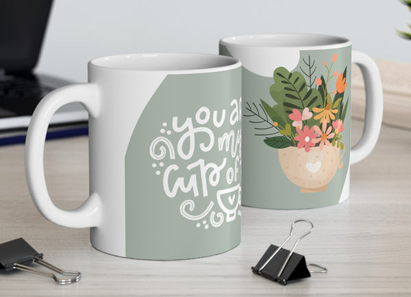 You're my cup of tea mug