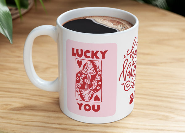 Lucky You Lucky Me Valentines Day mug
